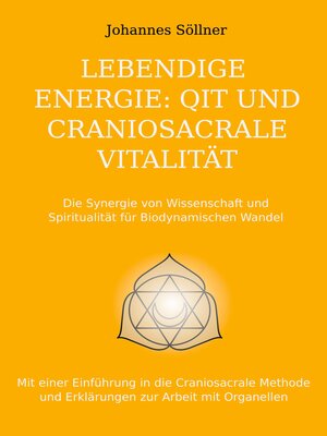 cover image of Lebendige Energie--QIT und Craniosacrale Vitalität